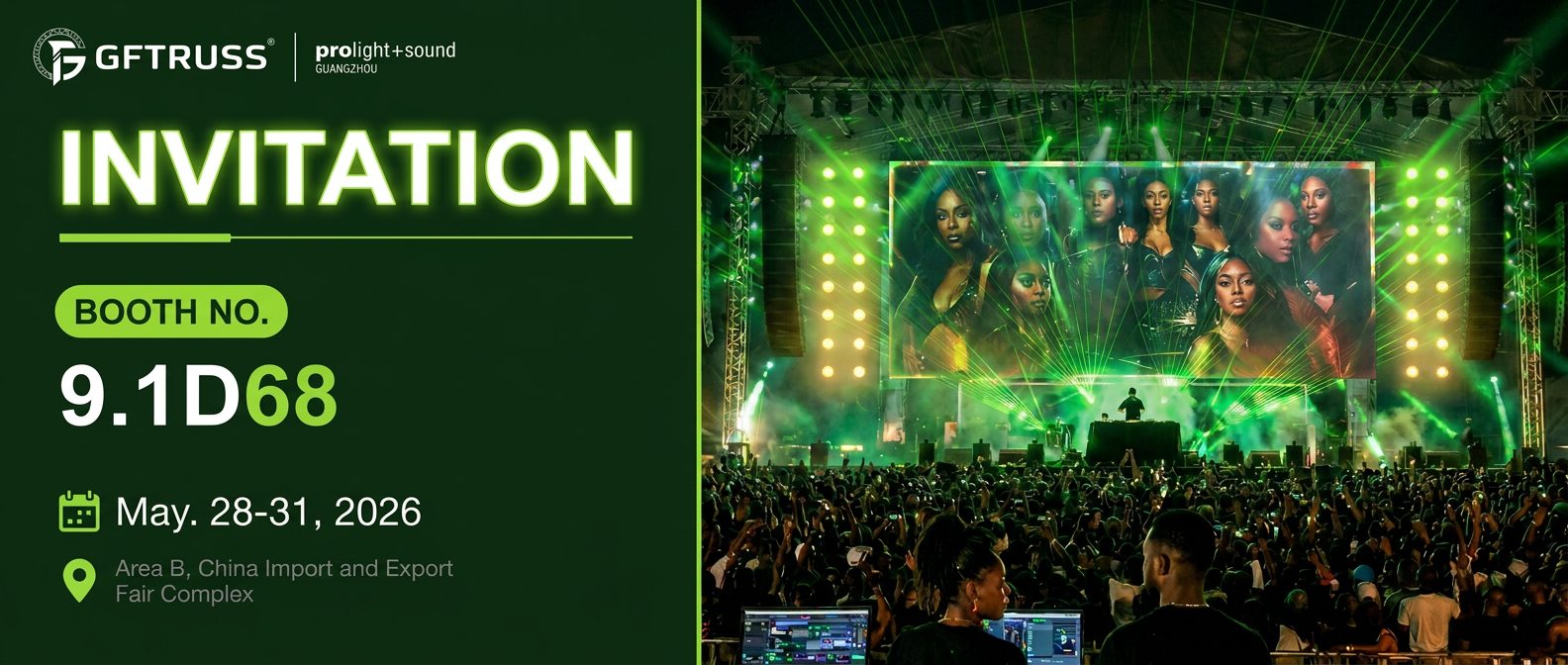 GF-Truss Invitation for Prolight + Sound Guangzhou 2026 Booth 9.1D68 GF-Truss Invitation for Prolight + Sound Guangzhou 2026 Booth 9.1D68